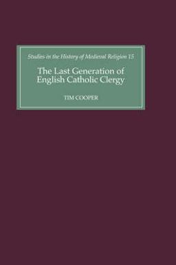 The Last Generation of English Catholic Clergy The Last Generation of English Catholic Clergy
