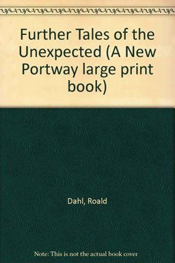 Further Tales of the Unexpected