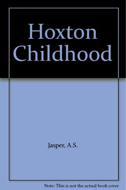 A Hoxton Childhood