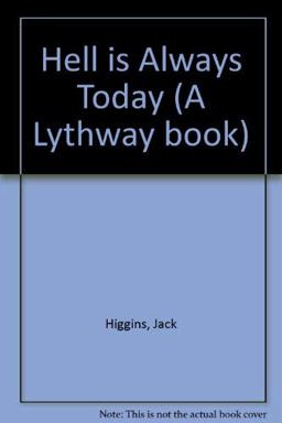 Hell Is Always Today