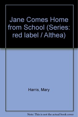 Jane Comes Home from School