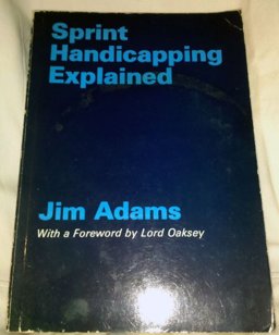 Sprint Handicapping Explained