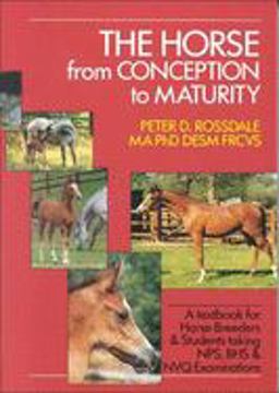 Horse from Conception to Maturity 2nd 9780851318226 Front Cover