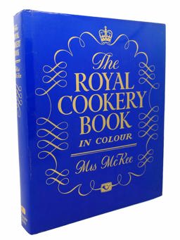 Royal Cookery Book in Colour