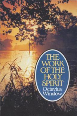 The Work of the Holy Spirit The Work of the Holy Spirit