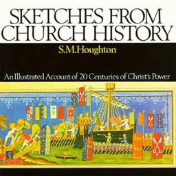 Sketches from Church History 1st 9780851513171 Front Cover
