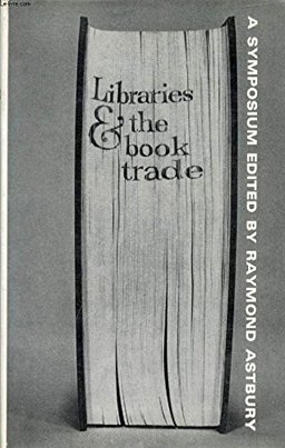 Libraries & the Book Trade