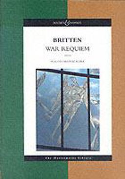 Britten - War Requiem, Op. 66 The Masterworks Library  9780851621982 Front Cover