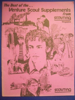 The Best of the _ Venture Scout Supplements from Scouting Magazine