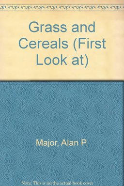 Grass and Cereals