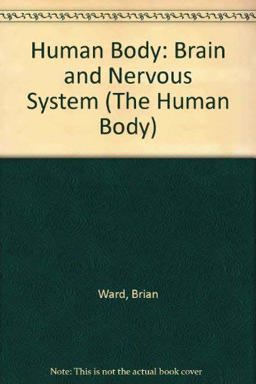 The Brain and Nervous System