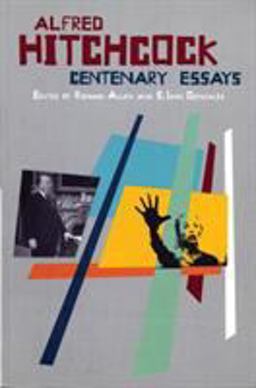Alfred Hitchcock Centenary Essays  9780851707365 Front Cover