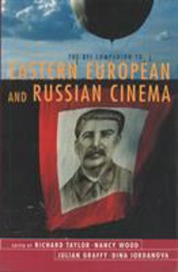 BFI Companion to Eastern European and Russian Cinema  9780851707532 Front Cover