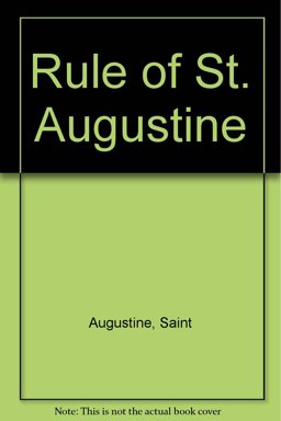 The Illustrated Rule of St Augustine
