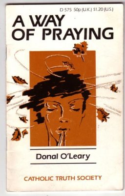 A Way of Praying A Way of Praying