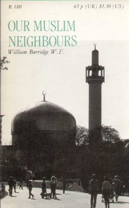 Our Muslim Neighbours Our Muslim Neighbours