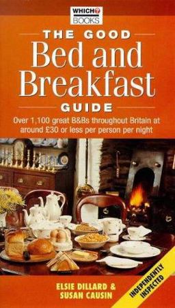 The Good Bed and Breakfast Guide