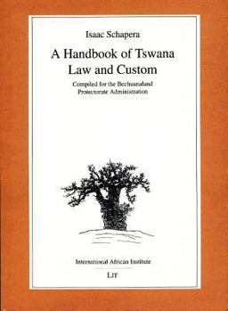 Handbook of Tswana Law and Custom