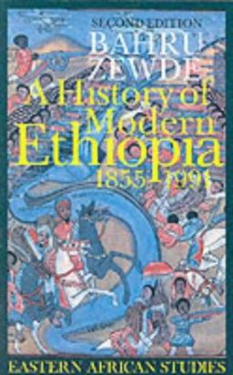 History of Modern Ethiopia, 1855-1991 2nd 2001 Revised  9780852557860 Front Cover