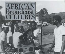 African Broadcast Cultures African Broadcast Cultures