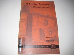 Norman Conquest and British Historians