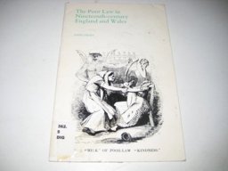 The Poor Law in Nineteenth-Century England and Wales