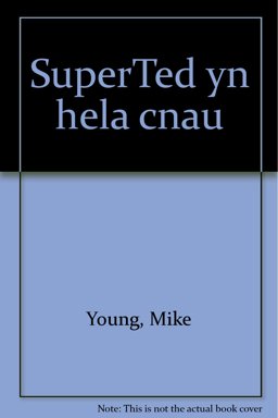 SuperTed Yn Hela Cnau