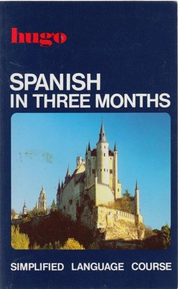 Spanish in Three Months