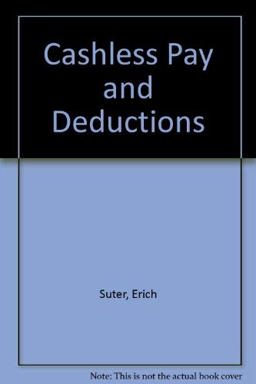 Cashless Pay and Deductions