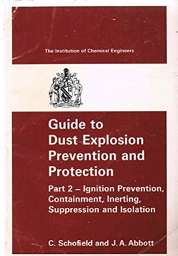 Ignition Prevention, Containment, Inerting, Suppression and Isolation