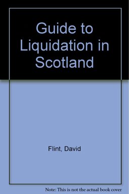 A Guide to Liquidation in Scotland