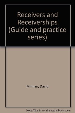 Receivers and Receiverships