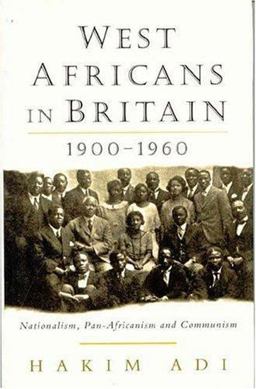 West Africans in Britain 1900-1960  9780853158486 Front Cover