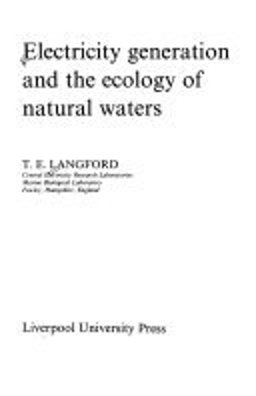 Electricity Generation and the Ecology of Natural Waters