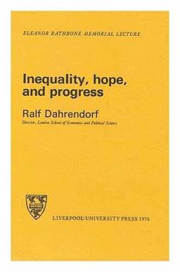 Inequality, Hope and Progress