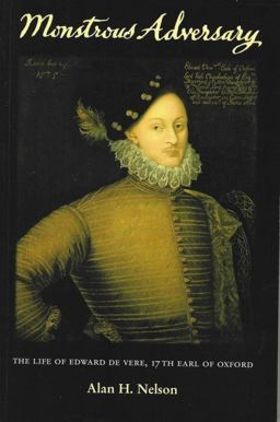 Monstrous Adversary The Life of Edward de Vere, 17th Earl of Oxford  9780853236887 Front Cover