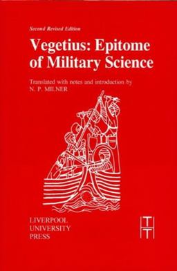 Vegetius Epitome of Military Science 2nd 9780853239109 Front Cover
