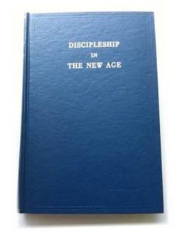 Discipleship in the New Age Vol. II