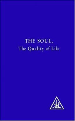 The Soul, the Quality of Life