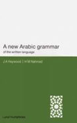 New Arabic Grammar of the Written Language 2nd 9780853315858 Front Cover