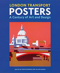 London Transport Posters A Century of Art and Design  9780853319856 Front Cover
