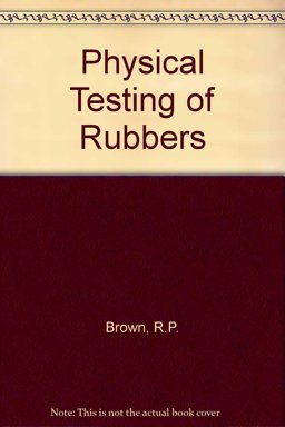 Physical Testing of Rubber