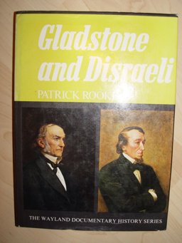 Gladstone and Disraeli