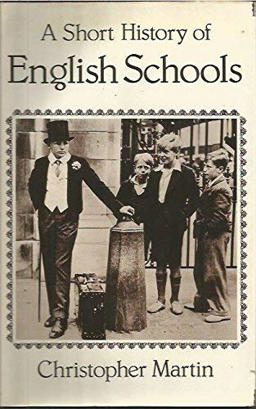 A Short History of English Schools, 1750-1965