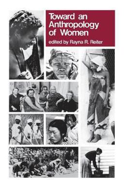 Toward an Anthropology of Women  9780853453994 Front Cover