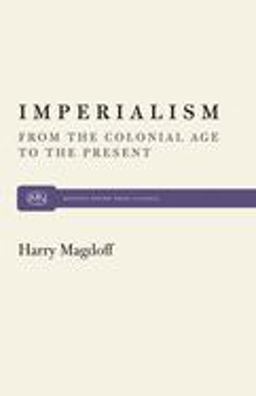 Imperialism From the Colonial Age to the Present  9780853454984 Front Cover