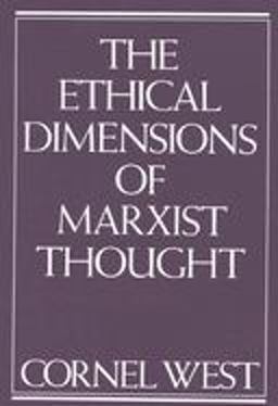Ethical Dimensions of Marxist Thought