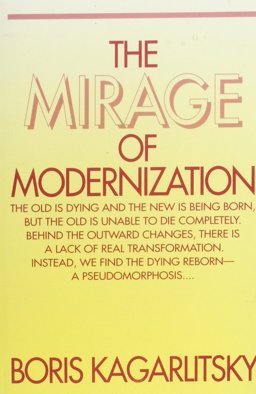 Mirage of Modernization