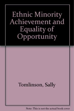 Ethnic Minority Achievement and Equality of Opportunity
