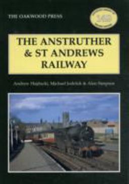 The Anstruther and St Andrews Railway